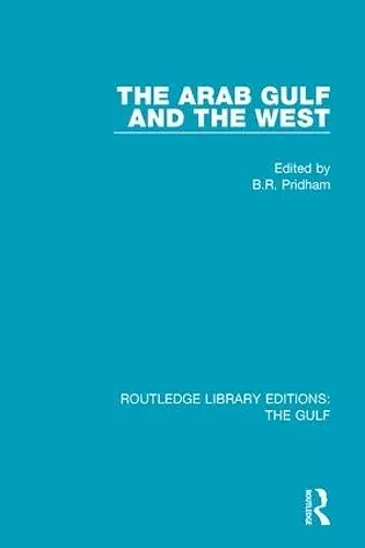 The Arab Gulf and the West cover