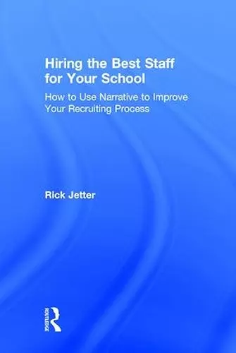 Hiring the Best Staff for Your School cover