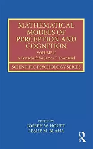 Mathematical Models of Perception and Cognition Volume II cover