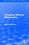 Philosphy Without Metaphysics cover