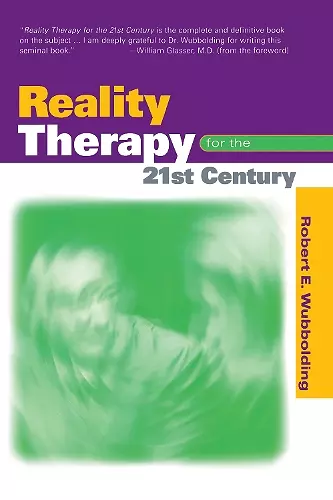 Reality Therapy For the 21st Century cover