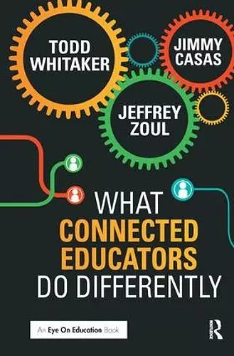 What Connected Educators Do Differently cover