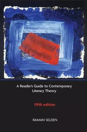 A Reader's Guide to Contemporary Literary Theory cover