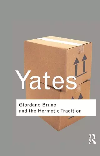Giordano Bruno and the Hermetic Tradition cover