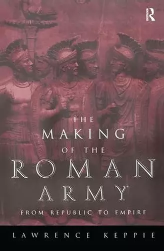 The Making of the Roman Army cover