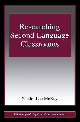 Researching Second Language Classrooms cover