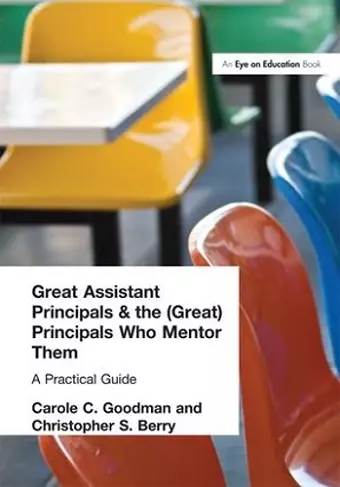 Great Assistant Principals and the (Great) Principals Who Mentor Them cover