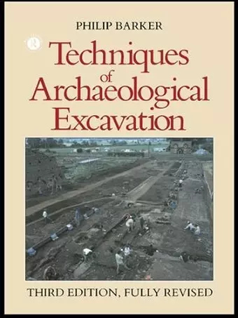 Techniques of Archaeological Excavation cover