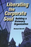 Liberating the Corporate Soul cover
