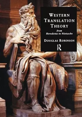 Western Translation Theory from Herodotus to Nietzsche cover