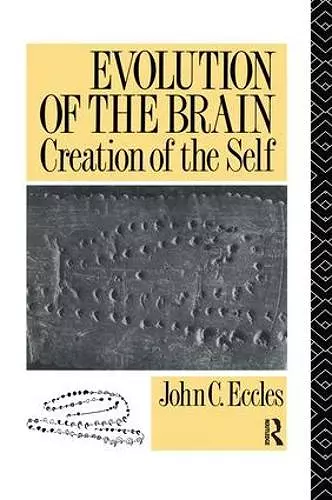 Evolution of the Brain: Creation of the Self cover