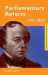 Parliamentary Reform 1785-1928 cover