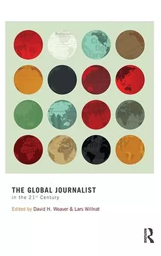 The Global Journalist in the 21st Century cover