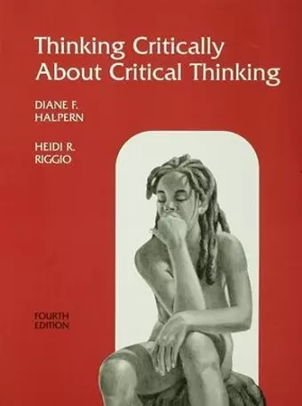 Thinking Critically About Critical Thinking cover