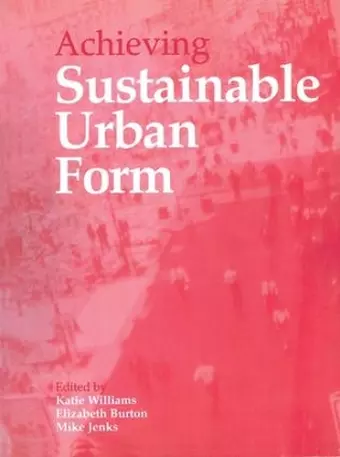 Achieving Sustainable Urban Form cover