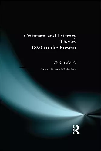 Criticism and Literary Theory 1890 to the Present cover