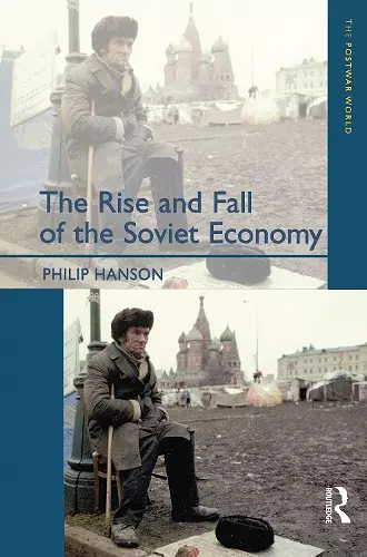 The Rise and Fall of the The Soviet Economy cover