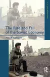 The Rise and Fall of the The Soviet Economy cover