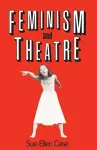 Feminism and Theatre cover