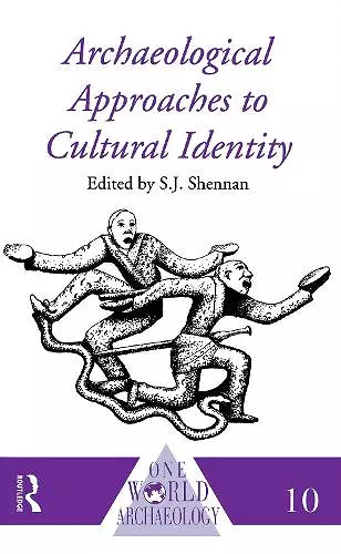 Archaeological Approaches to Cultural Identity cover