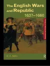 The English Wars and Republic, 1637-1660 cover