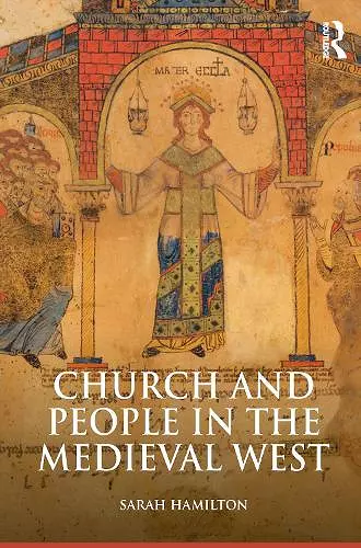 Church and People in the Medieval West, 900-1200 cover