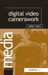 Digital Video Camerawork cover