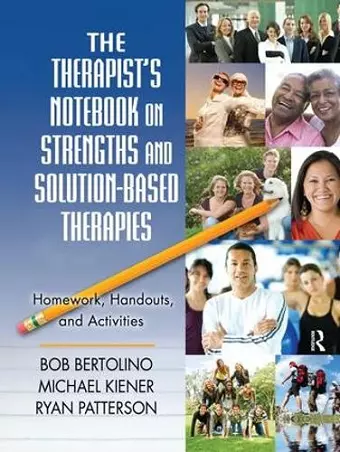 The Therapist's Notebook on Strengths and Solution-Based Therapies cover