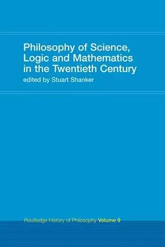 Philosophy of Science, Logic and Mathematics in the 20th Century cover
