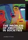 The Problem of Emotions in Societies cover