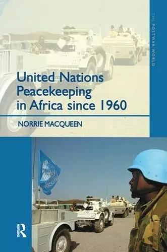 United Nations Peacekeeping in Africa Since 1960 cover