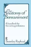 The Anatomy of Bereavement cover