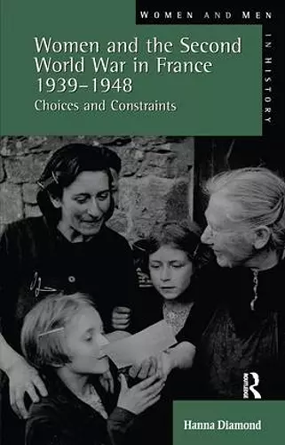 Women and the Second World War in France, 1939-1948 cover