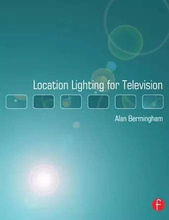 Location Lighting for Television cover