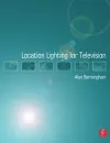 Location Lighting for Television cover