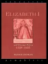 Elizabeth I and Foreign Policy, 1558-1603 cover