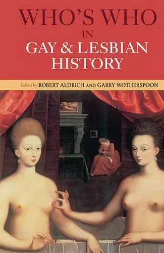 Who's Who in Gay and Lesbian History cover