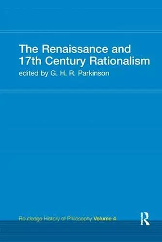 The Renaissance and 17th Century Rationalism cover