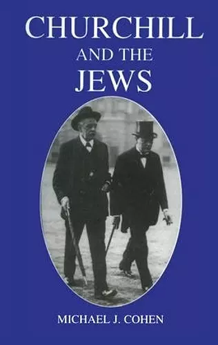 Churchill and the Jews, 1900-1948 cover
