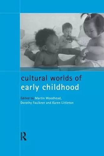 Cultural Worlds of Early Childhood cover