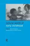 Cultural Worlds of Early Childhood cover