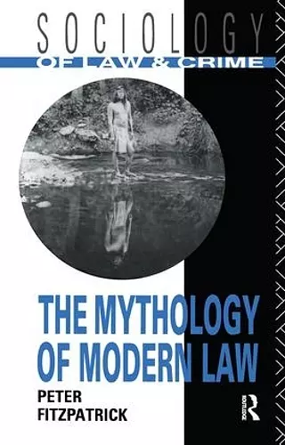 The Mythology of Modern Law cover