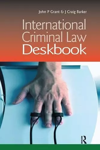 International Criminal Law Deskbook cover