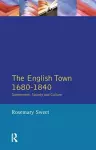 The English Town, 1680-1840 cover