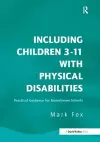 Including Children 3-11 With Physical Disabilities cover