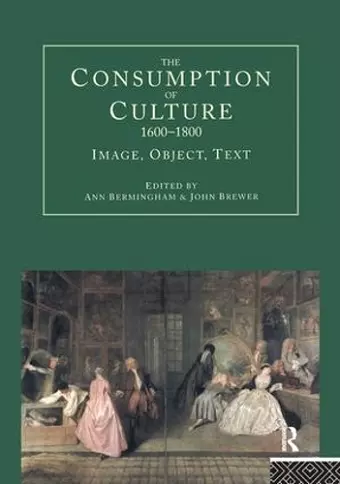 The Consumption of Culture 1600-1800 cover