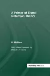 A Primer of Signal Detection Theory cover