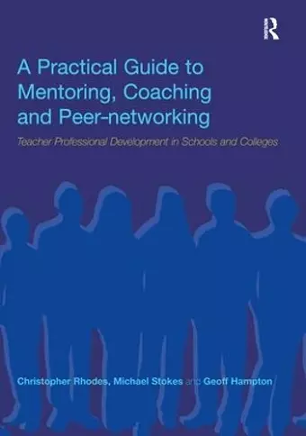 A Practical Guide to Mentoring, Coaching and Peer-networking cover