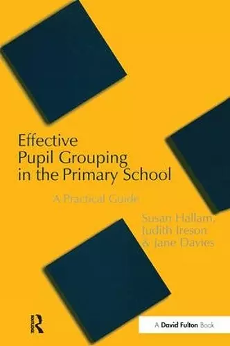 Effective Pupil Grouping in the Primary School cover