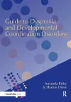 Guide to Dyspraxia and Developmental Coordination Disorders cover